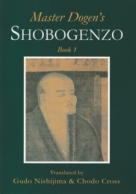  Dogen's Shobogenzo: Une œuvre transcendante qui résonne à travers les siècles