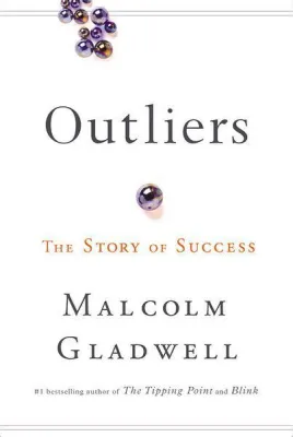  Outliers: The Story of Success - Un voyage fascinant à travers les sentiers battus du succès et une exploration des facteurs déterminants qui façonnent la réussite